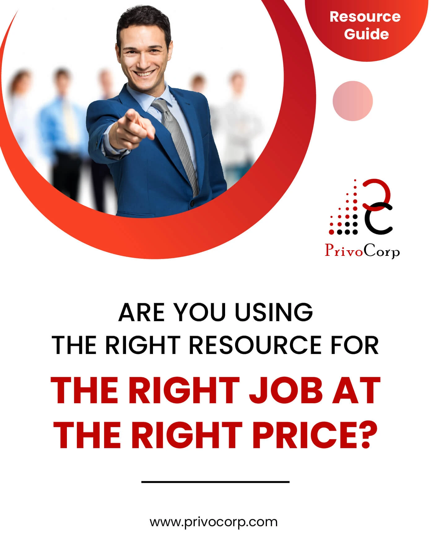 Right Resource for the Right Job